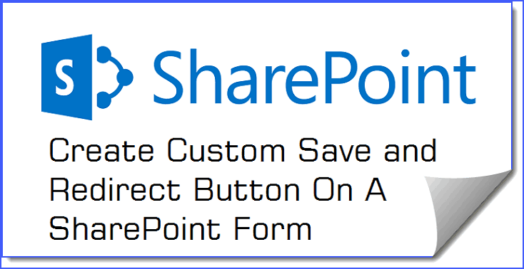 Sharepoint Redirect From Newform To Edit Form Pdf